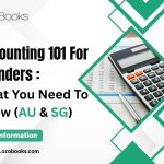 Accounting 101 For Founders What You Need To Know (AU & SG)